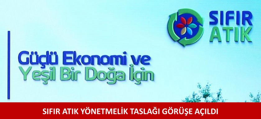 Sıfır Atık Yönetmelik Taslağına görüş Vermek İçin Son 5 Gün