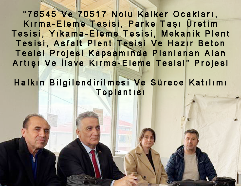 Halkın Bilgilendirilmesi Ve Sürece Katılımı Toplantısı