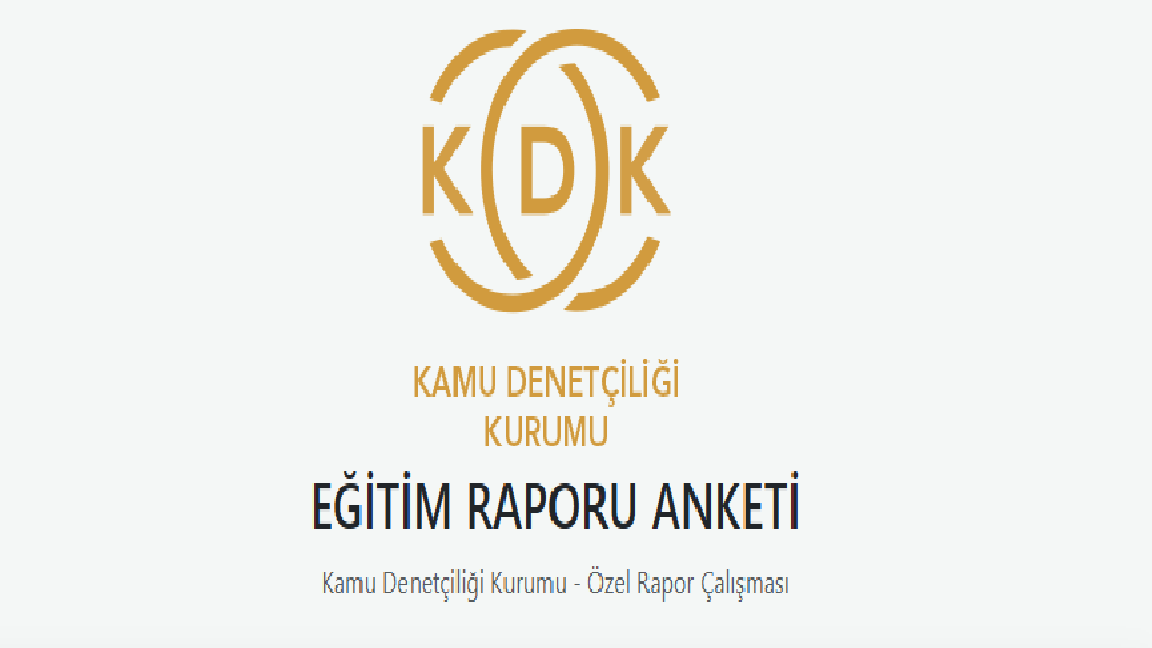 EĞİTİM RAPORU ANKETİ (Kamu Denetçiliği Kurumu Özel Rapor Çalışması)
