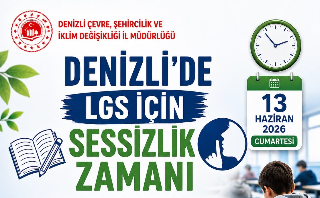 Denizli'de LGS için Sessizlik Zamanı