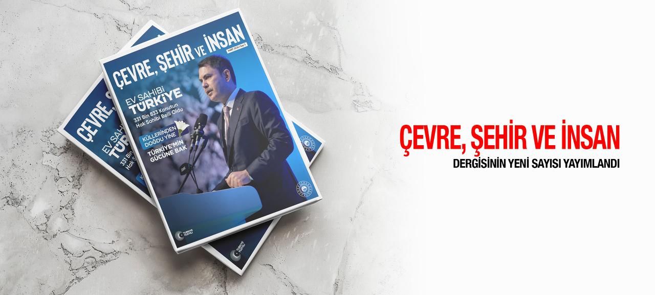 ÇEVRE, ŞEHİR VE İNSAN DERGİSİNİN 5. SAYISI YAYIMLANDI