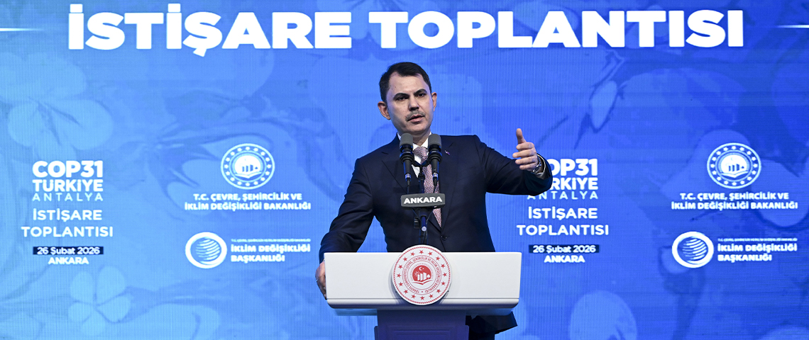 “COP31'DE ARTIK SÖZ DEĞİL, EYLEM ZAMANI DİYECEĞİZ”