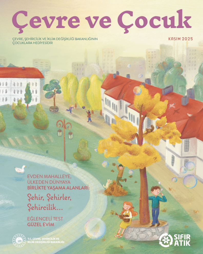 ÇEVRE VE ÇOCUK DERGİSİ